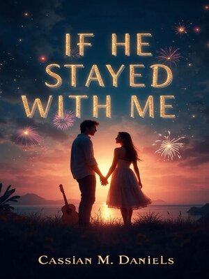 cover image of If He Stayed With Me